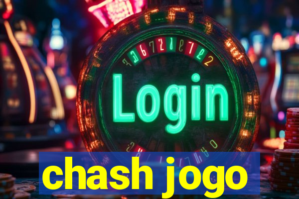 chash jogo